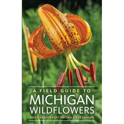 A Field Guide to Michigan Wildflowers