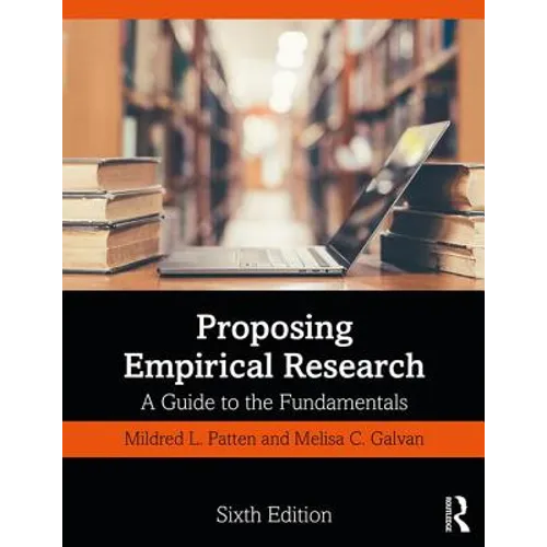 Proposing Empirical Research: A Guide to the Fundamentals