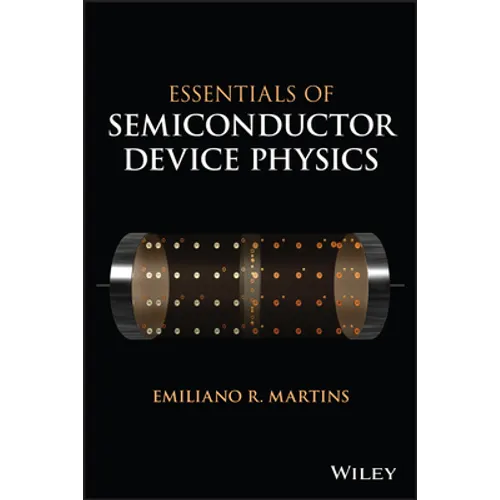 Essentials of Semiconductor Device Physics