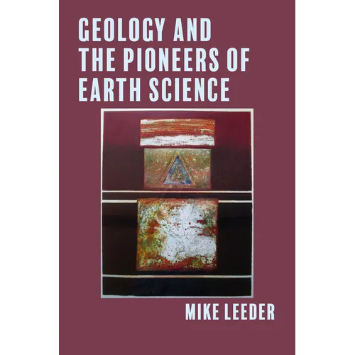 Geology and the Pioneers of Earth Science
