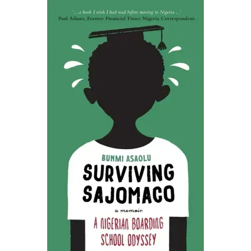 Surviving SAJOMACO: A Nigerian Boarding School Odyssey