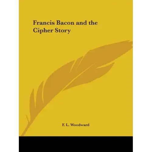 Francis Bacon and the Cipher Story