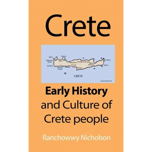 Crete: Early History and Culture of Crete people