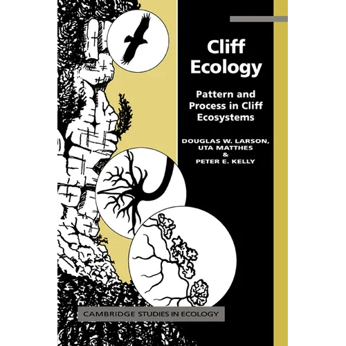 Cliff Ecology: Pattern and Process in Cliff Ecosystems