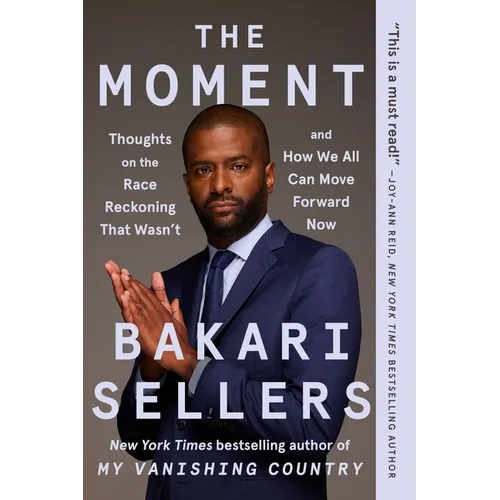The Moment: Thoughts on the Race Reckoning That Wasn't and How We All Can Move Forward Now