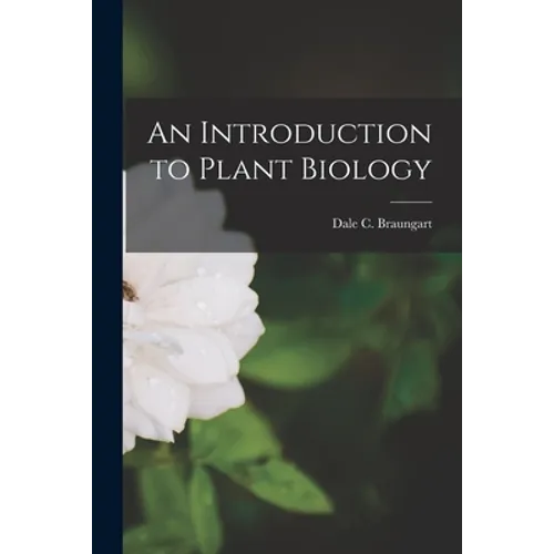 An Introduction to Plant Biology