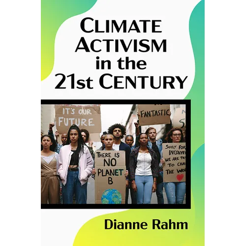 Climate Activism in the 21st Century