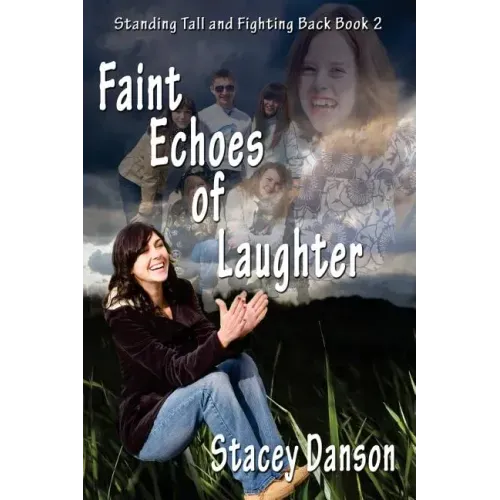 Faint Echoes of Laughter