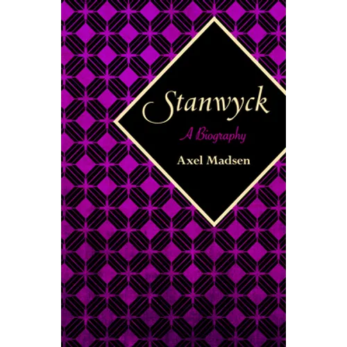 Stanwyck: A Biography