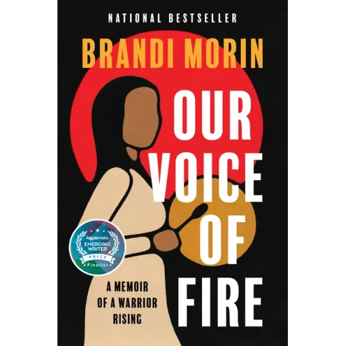Our Voice of Fire: A Memoir of a Warrior Rising