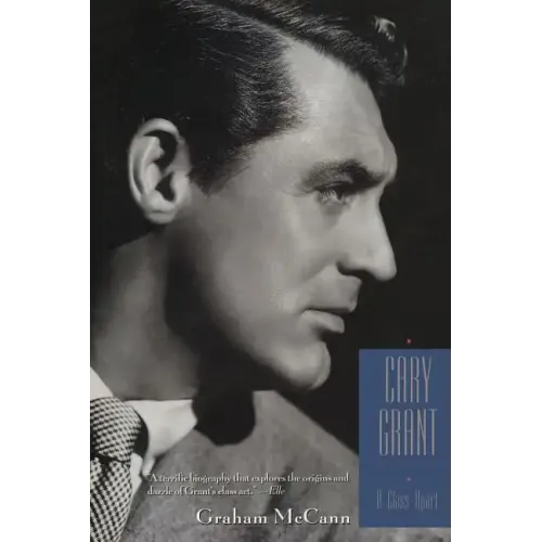 Cary Grant: A Class Apart