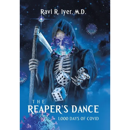 The Reaper's Dance: 1,000 Days of COVID
