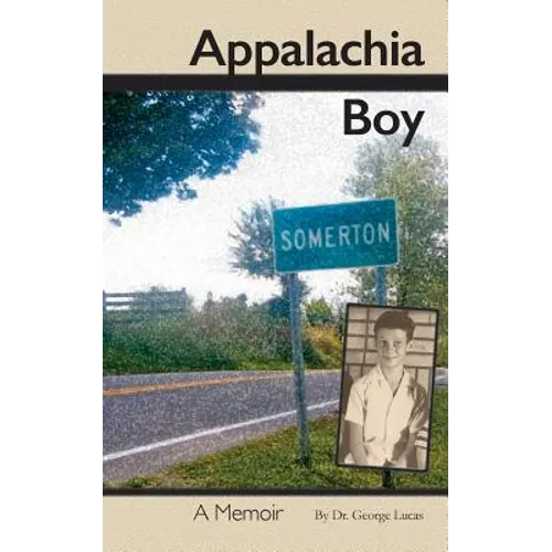 Appalachia Boy: A Memoir