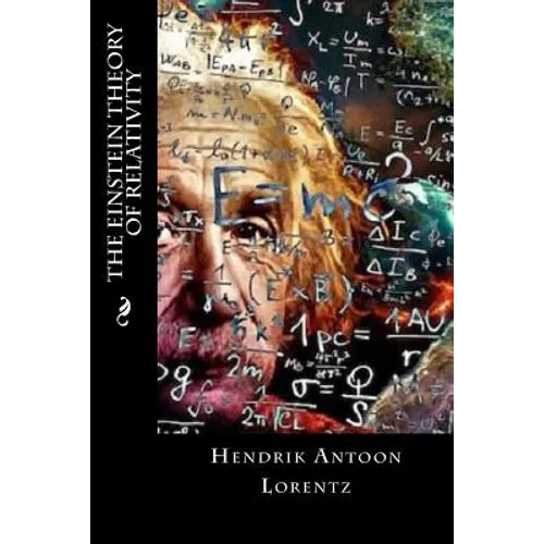 The Einstein Theory of Relativity