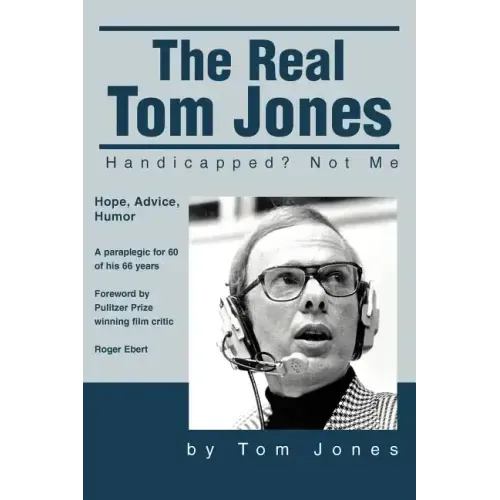 The Real Tom Jones: Handicapped? Not Me