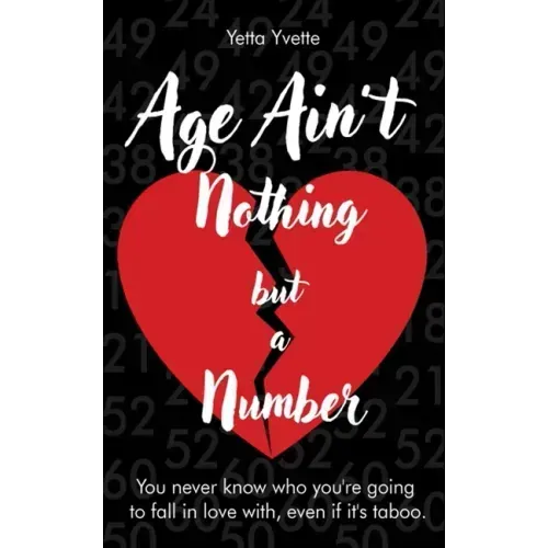 Age Ain't Nothing but a Number