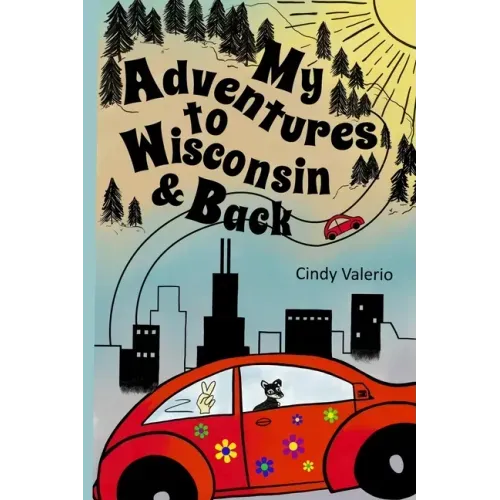 My Adventures to Wisconsin & Back