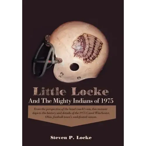 Little Locke and the Mighty Indians of 1975