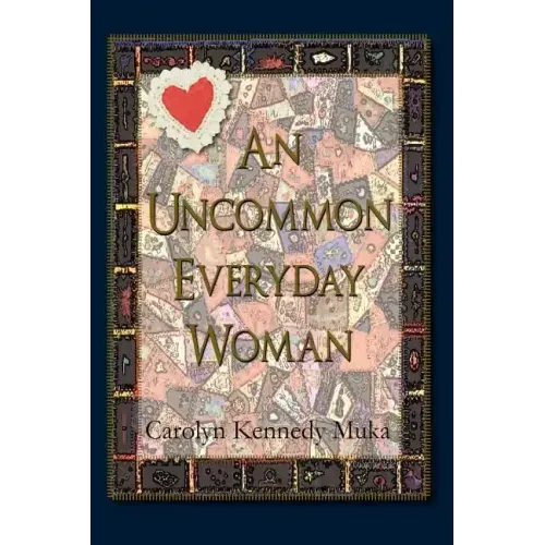 An Uncommon Everyday Woman