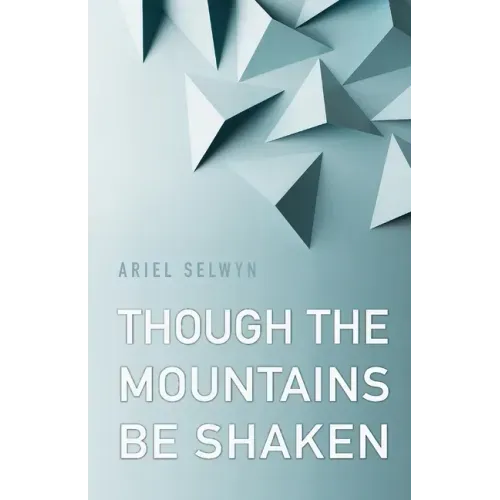 Though the Mountains Be Shaken