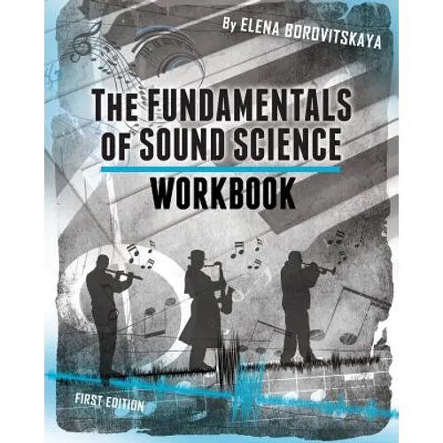 Workbook for The Fundamentals of Sound Science