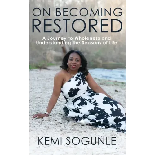 On Becoming Restored