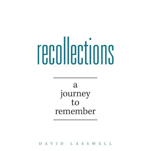 Recollections: A Journey to Remember