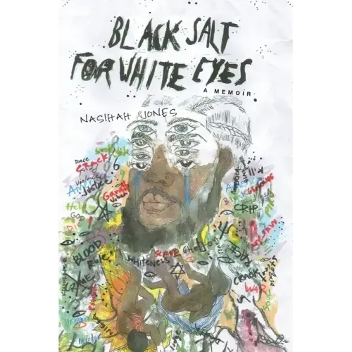 Black Salt for White Eyes: A Memoir