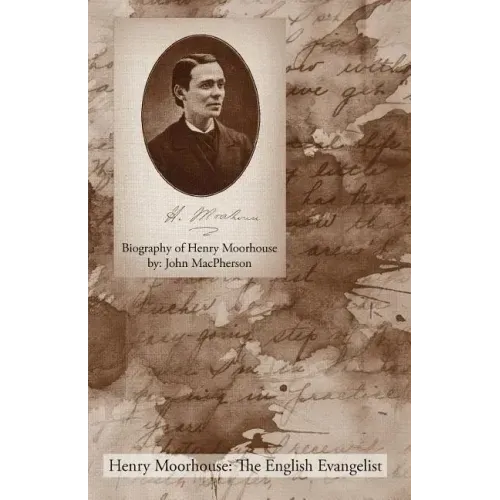 Biography of Henry Moorhouse