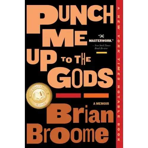 Punch Me Up to the Gods: A Memoir