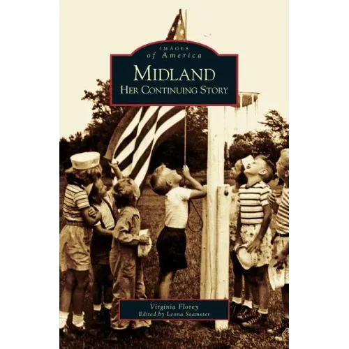 Midland: Her Continuing Story