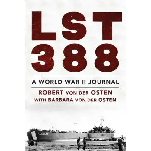LST 388: A World War II Journal