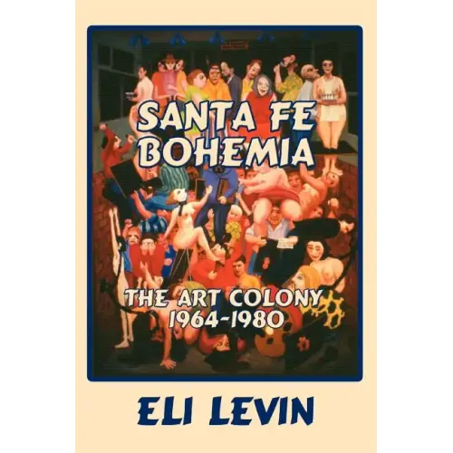 Santa Fe Bohemia (Softcover)
