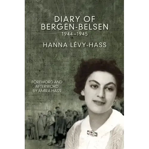 Diary of Bergen-Belsen: 1944-1945