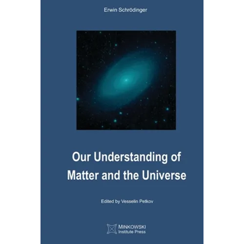 Our Understanding of Matter and the Universe