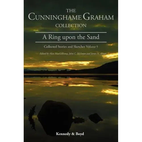 A Ring Upon the Sand: Collected Stories and Sketches Volume 5