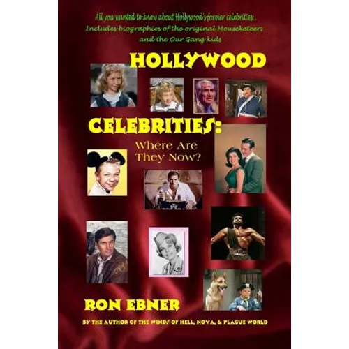 Hollywood Celebrities: Where Are They Now?