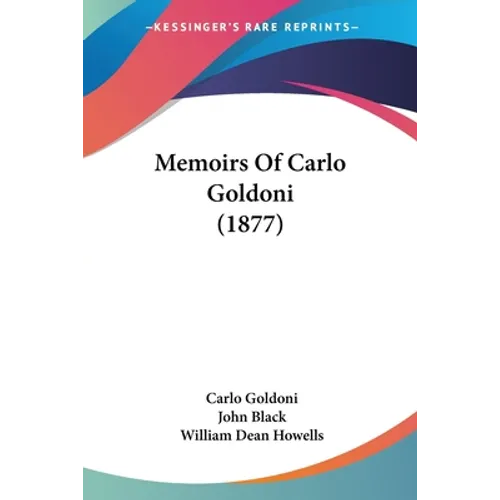 Memoirs Of Carlo Goldoni (1877)