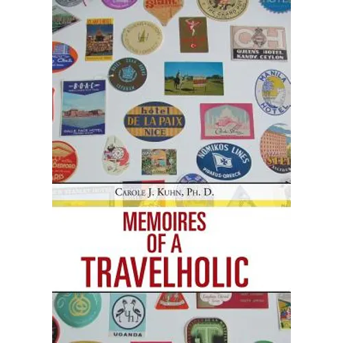 Memoires of a Travelholic