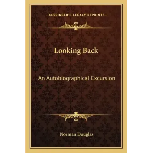 Looking Back: An Autobiographical Excursion