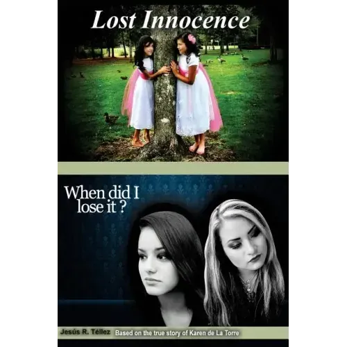Lost Innocence: When did I lose it?