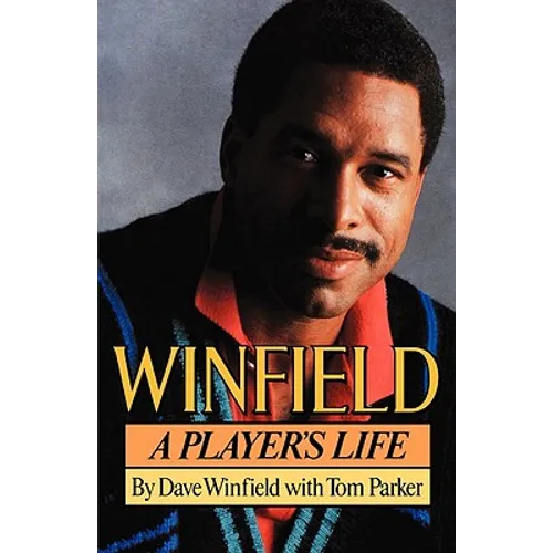 Winfield: A Player's Life