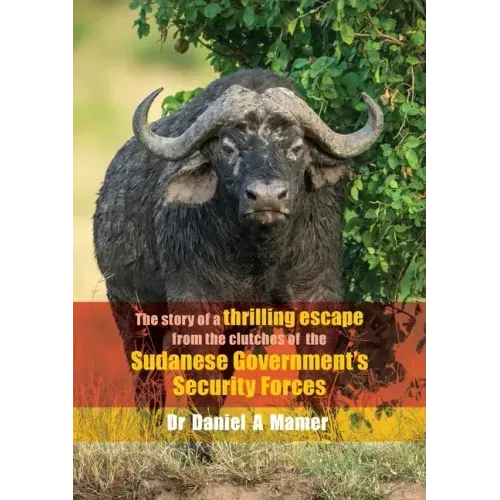 The story of a thrilling escape from the clutches of the: Sudanese Government's Security Forces