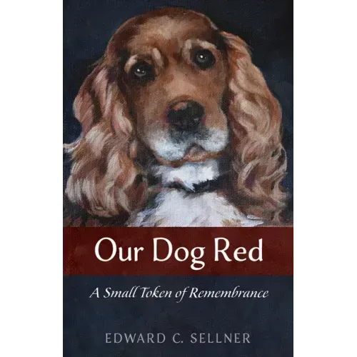 Our Dog Red: A Small Token of Remembrance