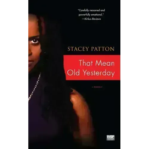 That Mean Old Yesterday