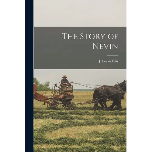 The Story of Nevin