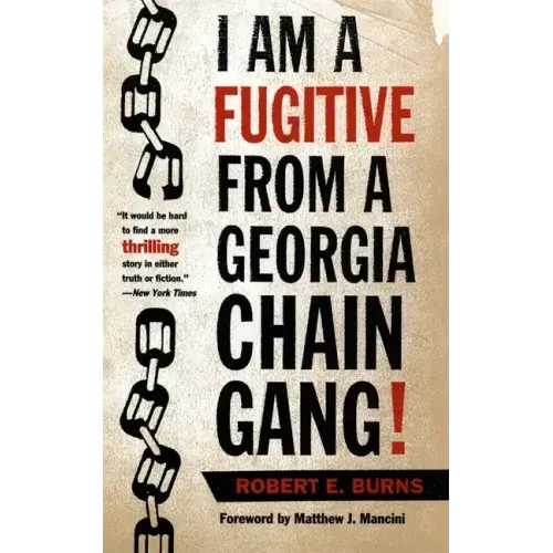 I Am a Fugitive from a Georgia Chain Gang!