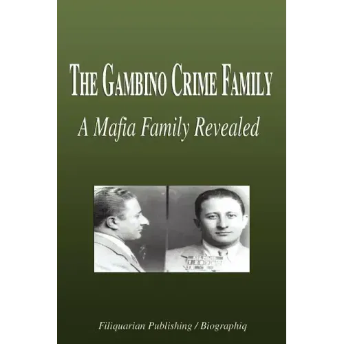 The Gambino Crime Family - A Mafia Family Revealed (Biography)