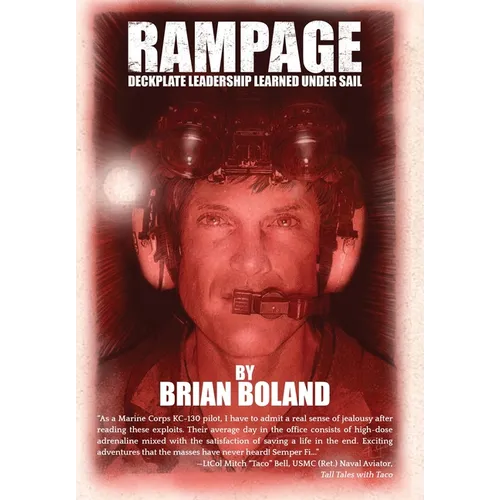 Rampage: Deckplate Leadership Learned under Sail