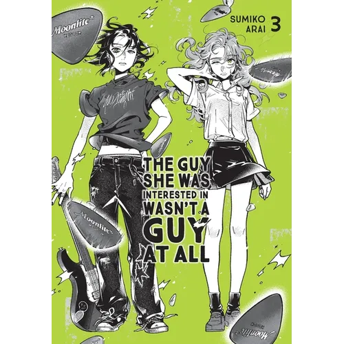The Guy She Was Interested in Wasn't a Guy at All, Vol. 3: Volume 3